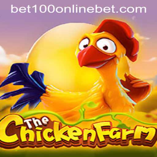 Exploring the Exciting World of ChickenFarm: A Feature in BET100 Online Casino