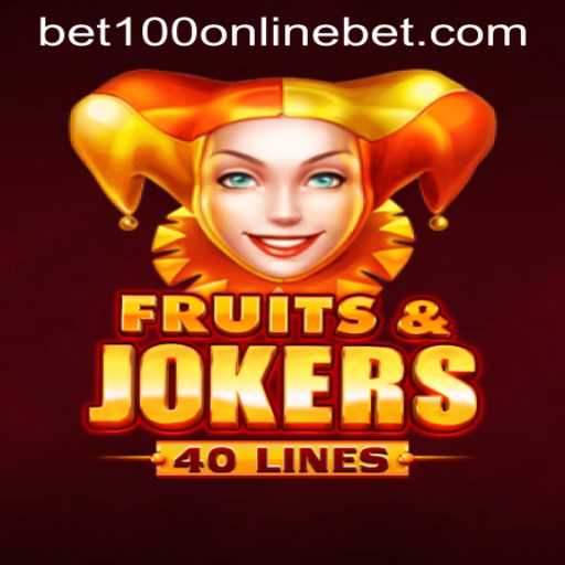 Exploring FruitsAndJokers40 at BET100 Online Casino