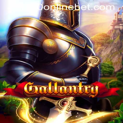 Explore the Thrilling World of Gallantry at BET100 Online Casino