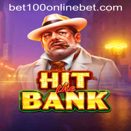 Exploring HitTheBank: An Engaging Game at BET100 Online Casino