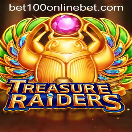 Unveiling the Excitement of TREASURERAIDERS and BET100 Online Casino